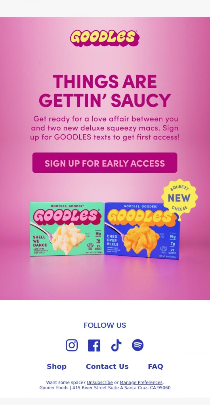 Email Design Inspiration from Team GOODLES, MEET YOUR NEW MAIN SQUEEZE ❤️&zwj;🔥