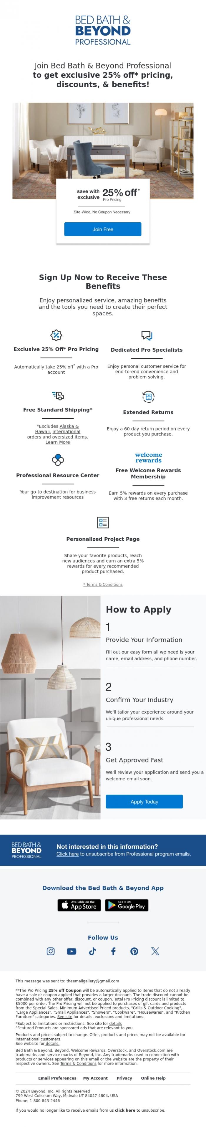 Email Design Inspiration from Bed Bath & Beyond Professional, Get 25% off your future purchases with Bed Bath & Beyond Professional!