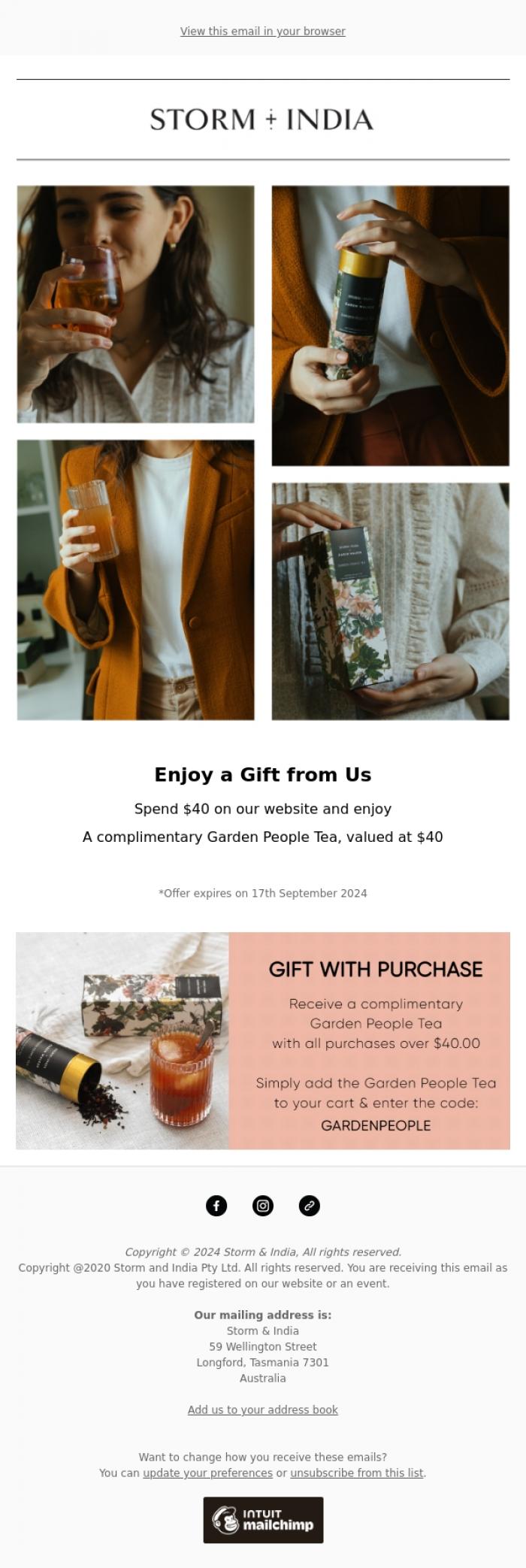 Email Design Inspiration from Storm and India, Spend $40 and receive a FREE Garden People Tea