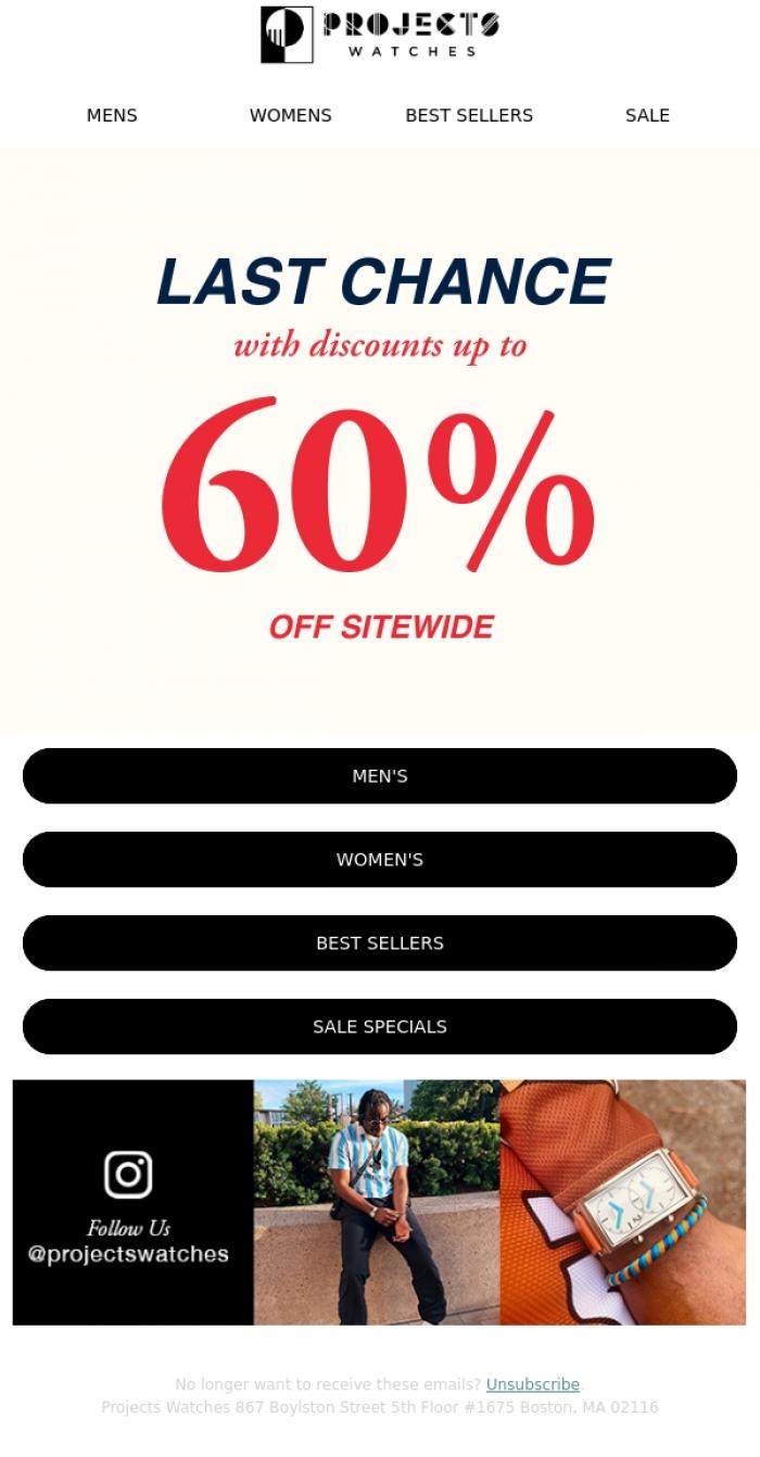 Email Design Inspiration from Projects Watches, Up to 60% off ends today.