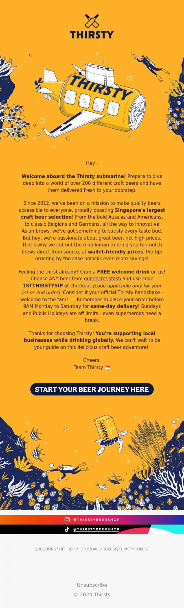 Email Design Inspiration from Thirsty, Welcome to Thirsty, where we deliver happiness (in liquid form)! 🍺🌈