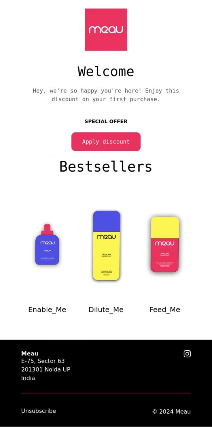 Email Design Inspiration from Meau, WELCOME TO MEAU! HERE'S A 15% DISCOUNT FOR YOUR FIRST PURCHASE