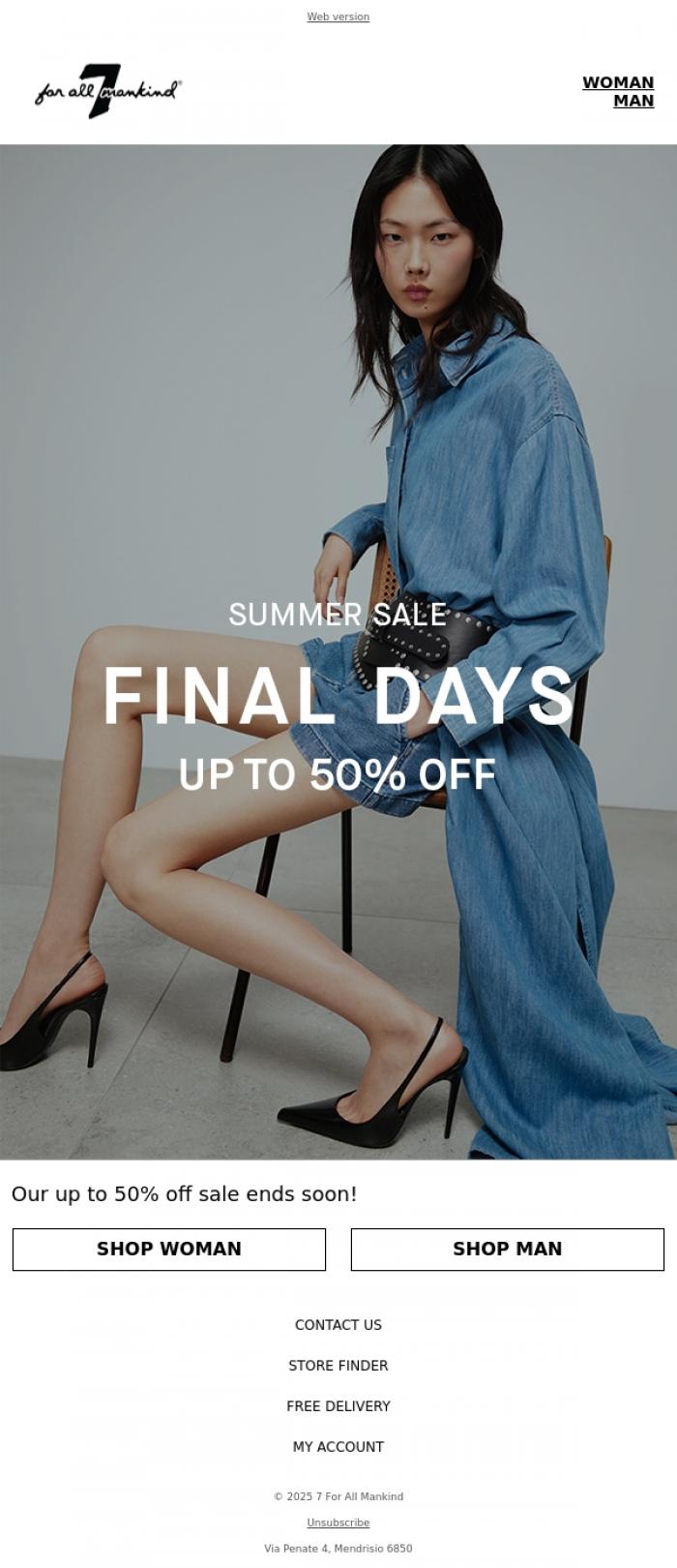 Email Design Inspiration from 7 For All Mankind, Final Days | Up to 50% off