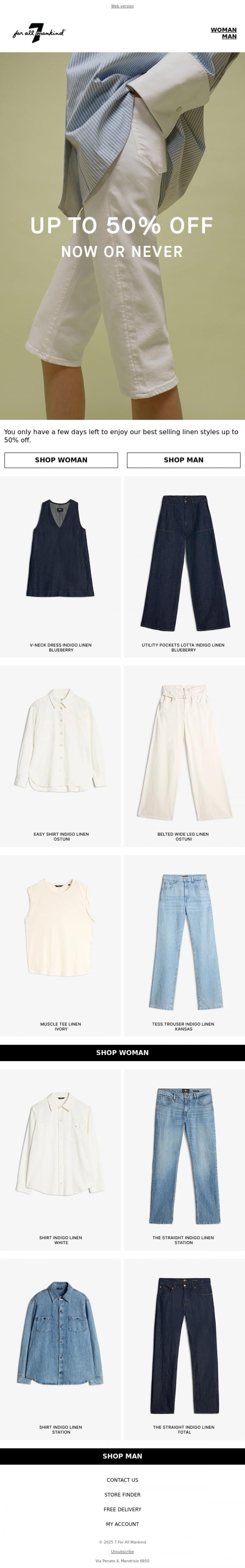 Email Design Inspiration from 7 For All Mankind, LAST DAYS LEFT | Up to - 50% on best selling linen