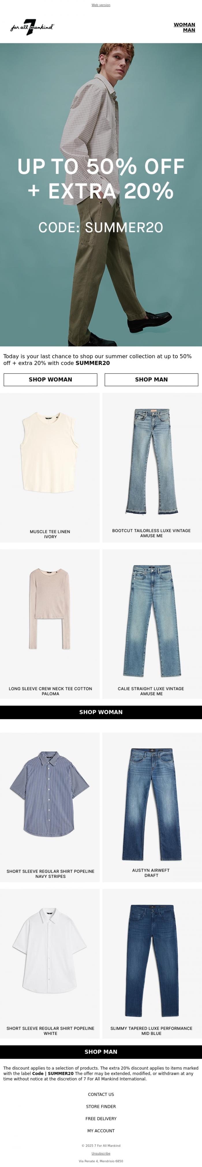 Email Design Inspiration from 7 For All Mankind, Up to 50% off + EXTRA 20% | ENDS TOMORROW