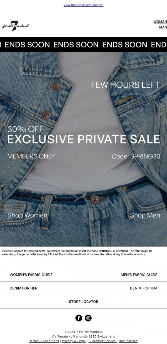 Email Design Inspiration from 7 For All Mankind, 30% off | Few hours left