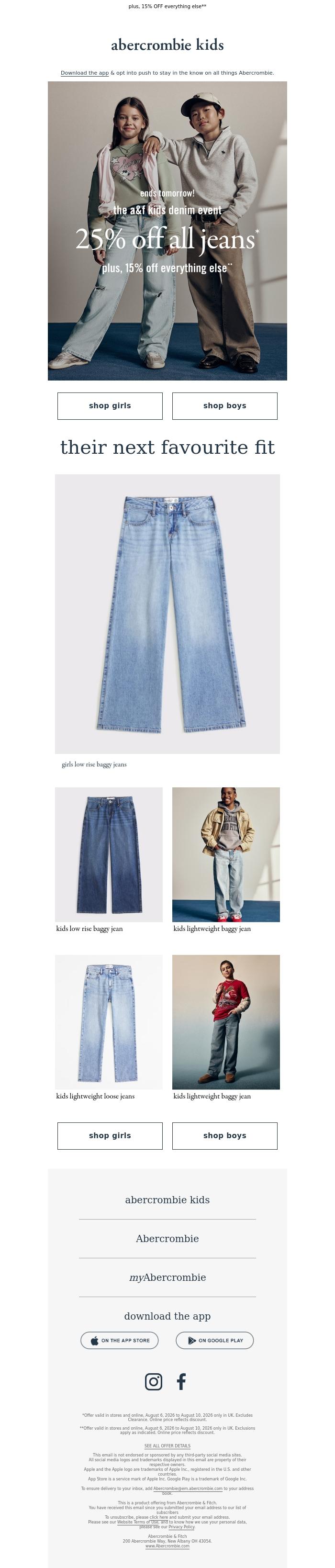 Email Design Inspiration from a&f kids, ending TOMORROW: 25% off ALL jeans*