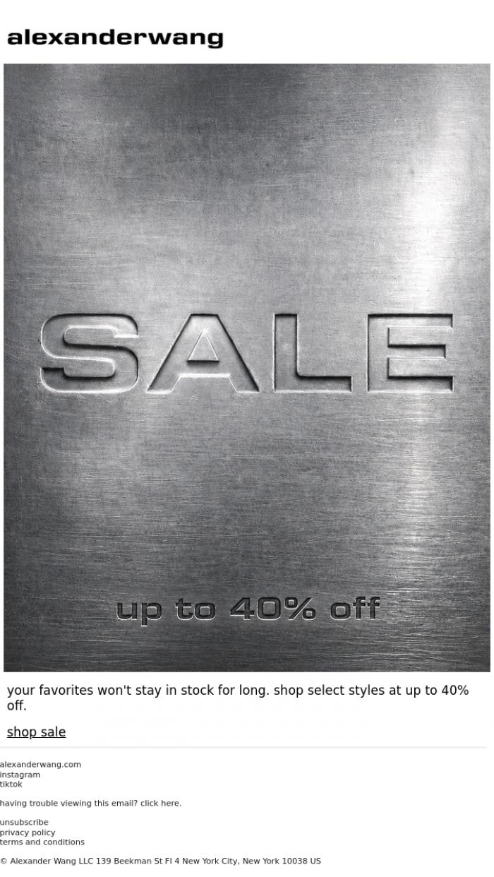 Email Design Inspiration from alexanderwang, end of season sale: up to 40% off.