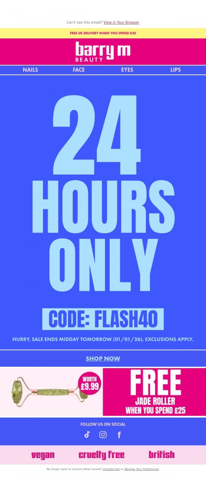 Email Design Inspiration from Barry M, 24 HOUR FLASH SALE! 💥💅