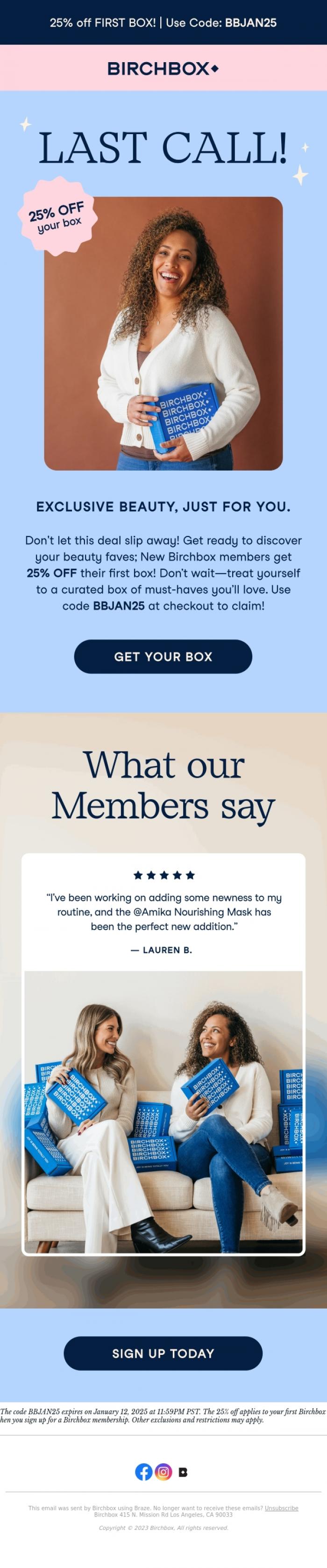 Email Design Inspiration from Birchbox, Last Chance to Enjoy 25% Off Your First Box!