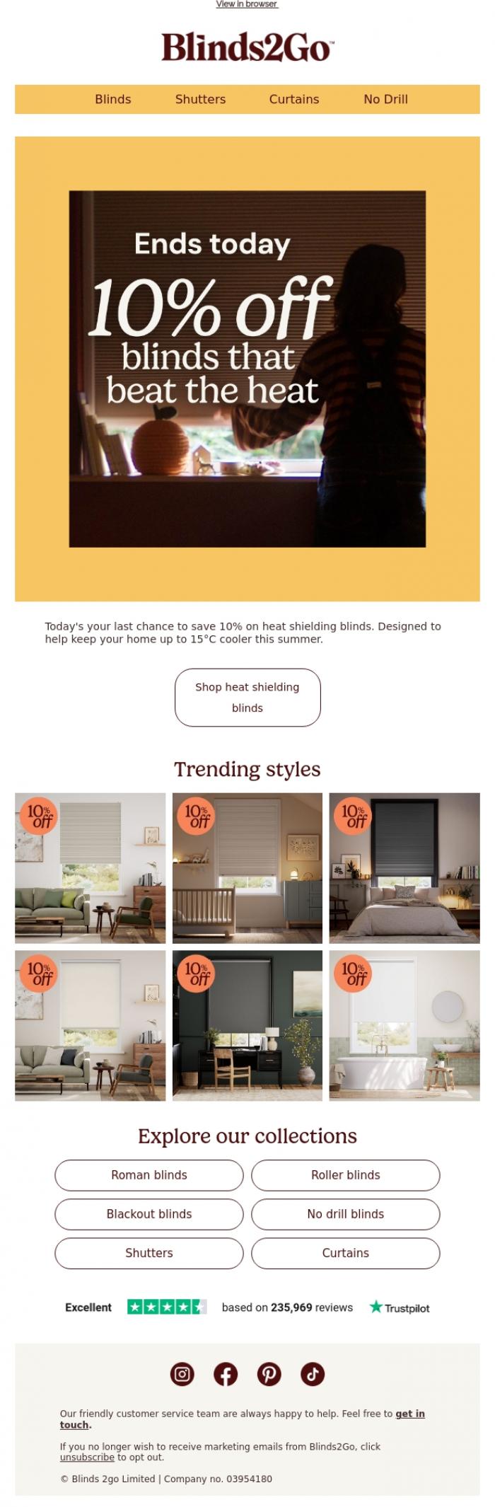 Email Design Inspiration from Blinds 2go Promotions Team, 10% off ends today