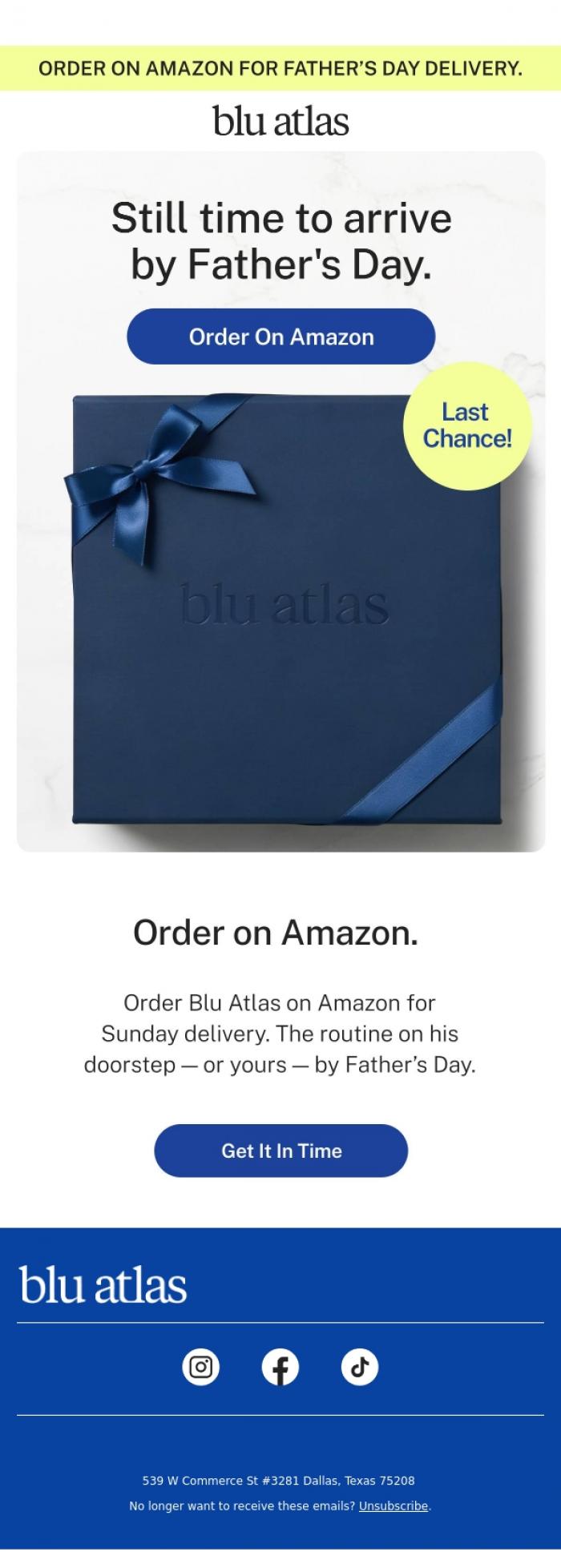 Email Design Inspiration from Blu Atlas, Last day. Amazon ships by Sunday.