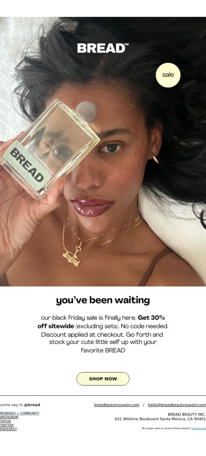 Email Design Inspiration from Bread Beauty Supply, BREAD sale starts now ✨