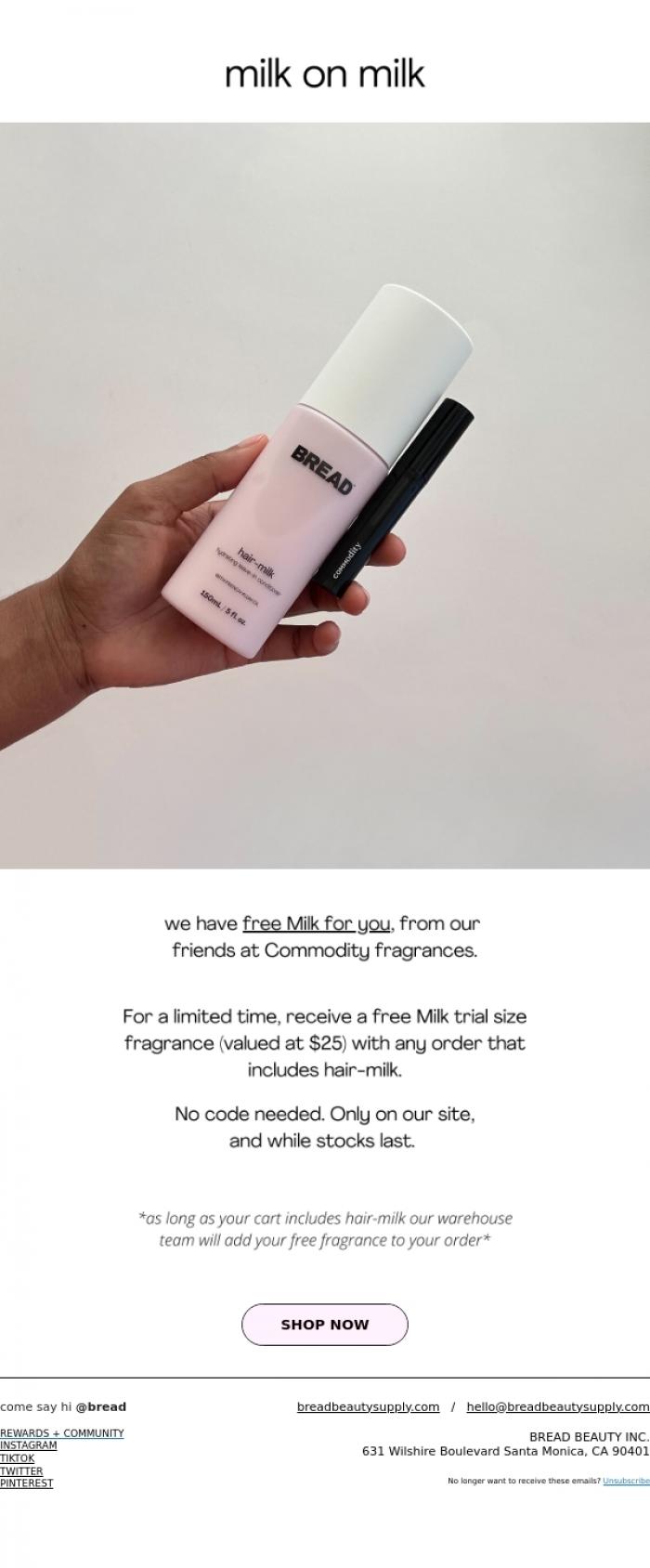 Email Design Inspiration from Bread Beauty Supply, get free milk 🥛
