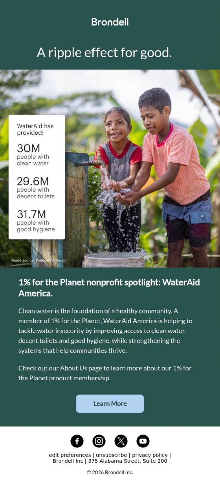 Email Design Inspiration from Brondell, Everyone deserves access to clean water!
