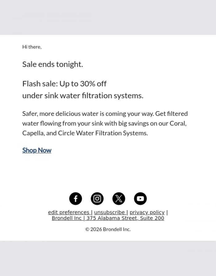 Email Design Inspiration from Brondell, Ends tonight: Up to 30% off water filtration!