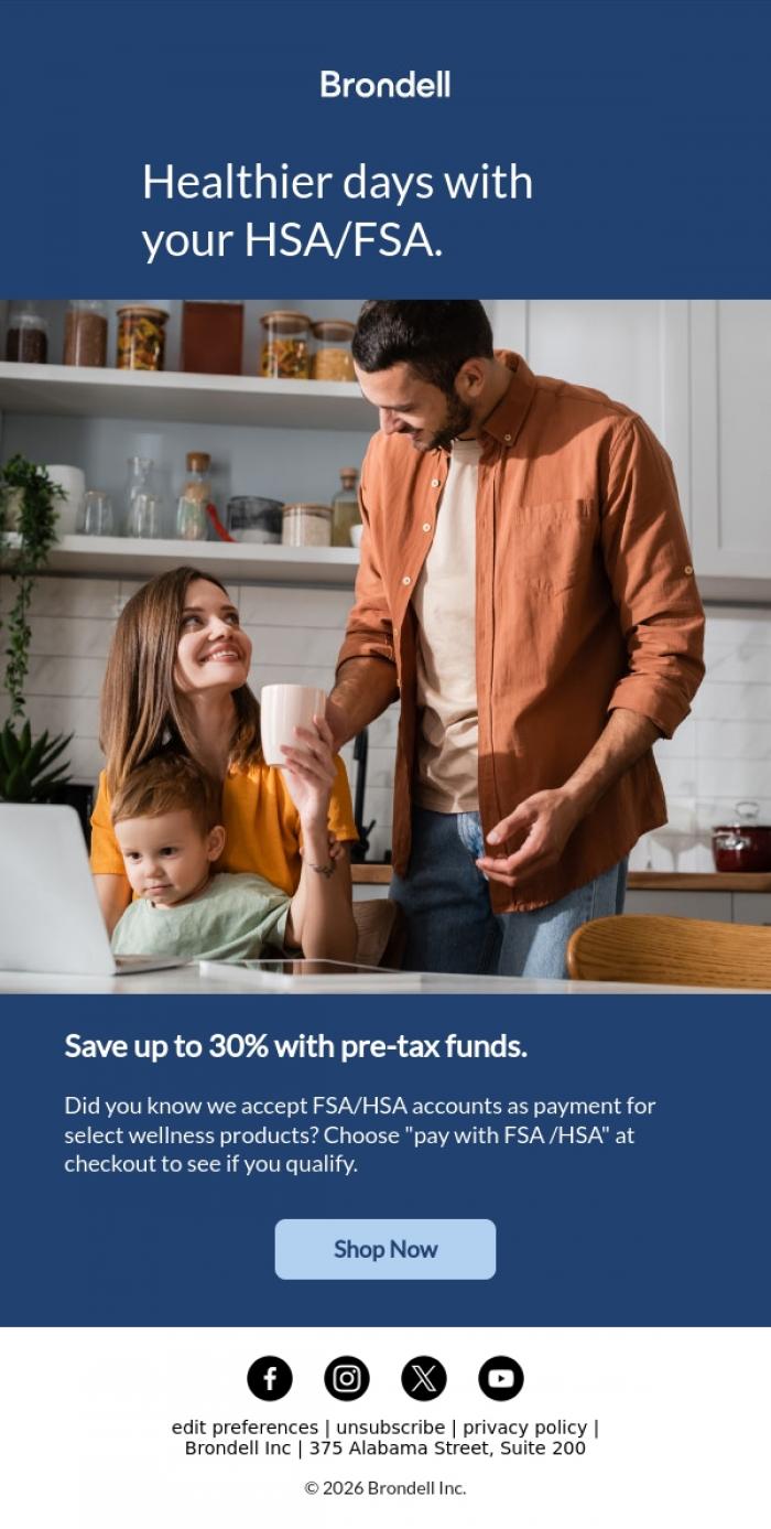 Email Design Inspiration from Brondell, Qualify to pay with FSA/HSA at checkout.