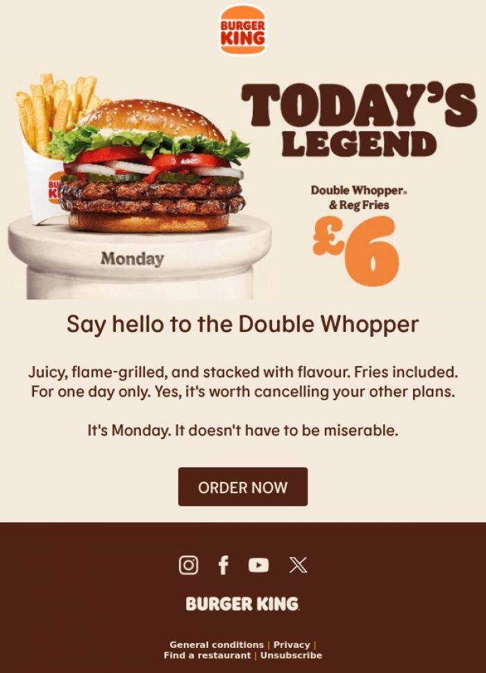 Email Design Inspiration from Burger King, Your Monday legend has landed
