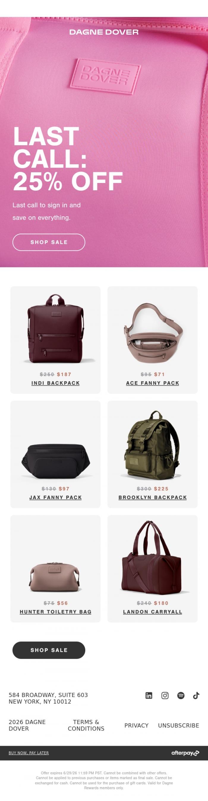 Email Design Inspiration from DAGNE DOVER, JUST HOURS LEFT: 25% OFF SITEWIDE.