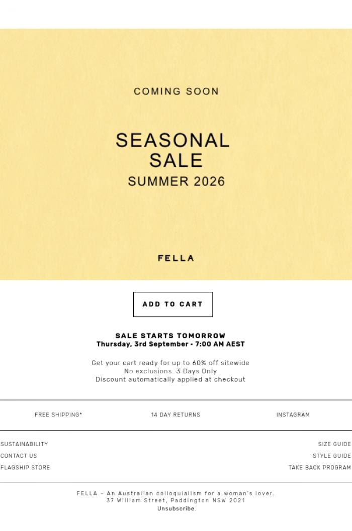 Email Design Inspiration from F E L L A, SEASONAL SALE COMING SOON