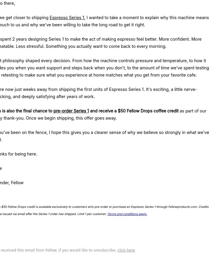 Email Design Inspiration from Fellow, Jake here. One last note before Series 1 ships.