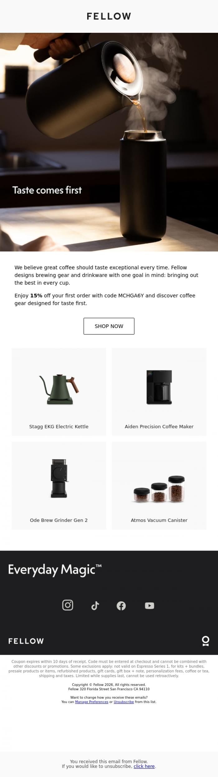 Email Design Inspiration from Fellow, Taste Comes First: The Best Brewing Gear and 15% Off Your First Order