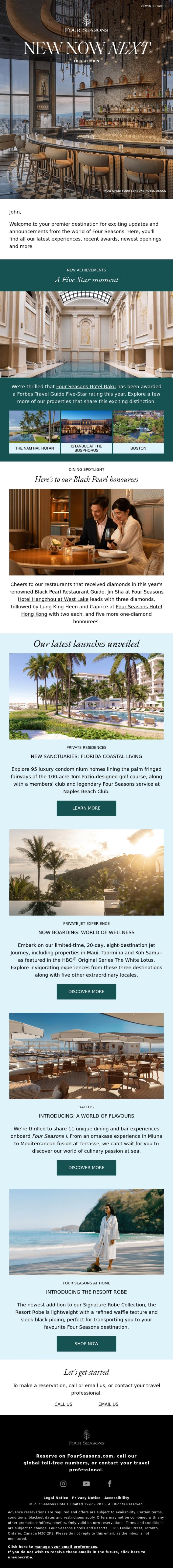 Email Design Inspiration from Four Seasons, John, tap into your first edition of New Now Next