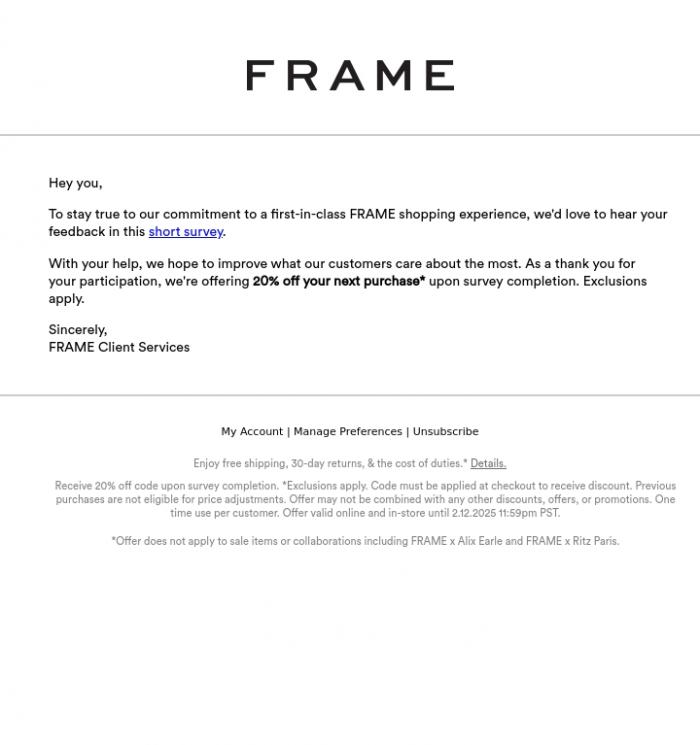 Email Design Inspiration from FRAME Client Services, Hi you, We'd Love To Hear Your Thoughts
