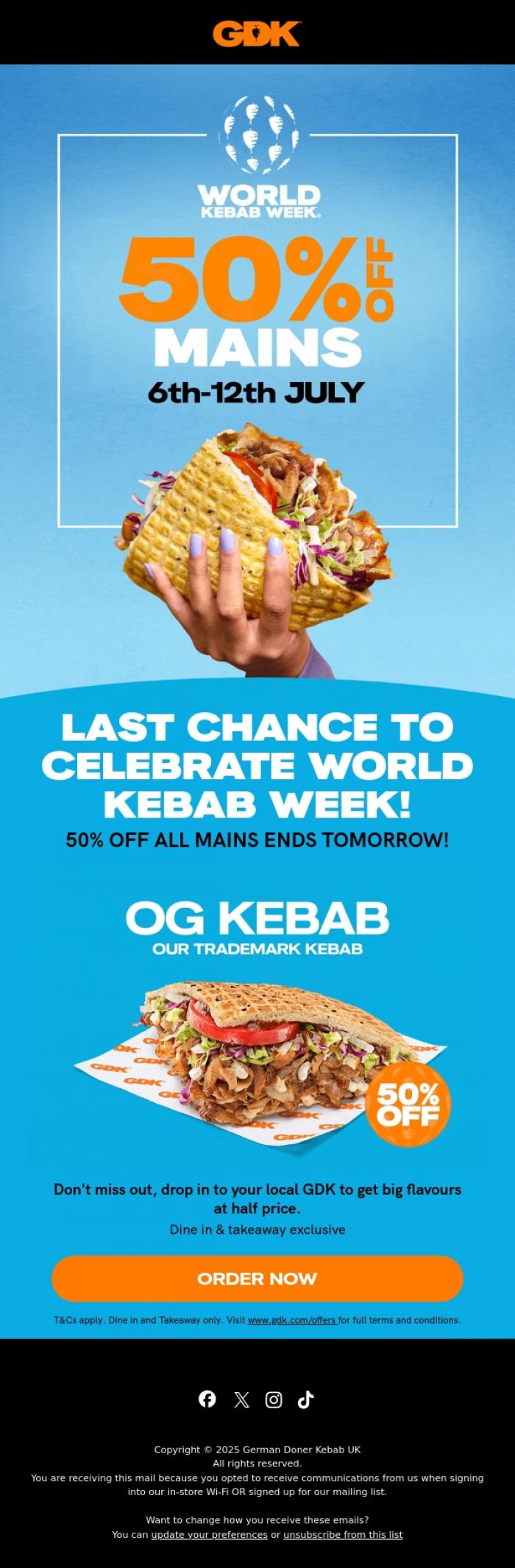 Email Design Inspiration from GDK, Last chance for 50% off all Mains 🚨