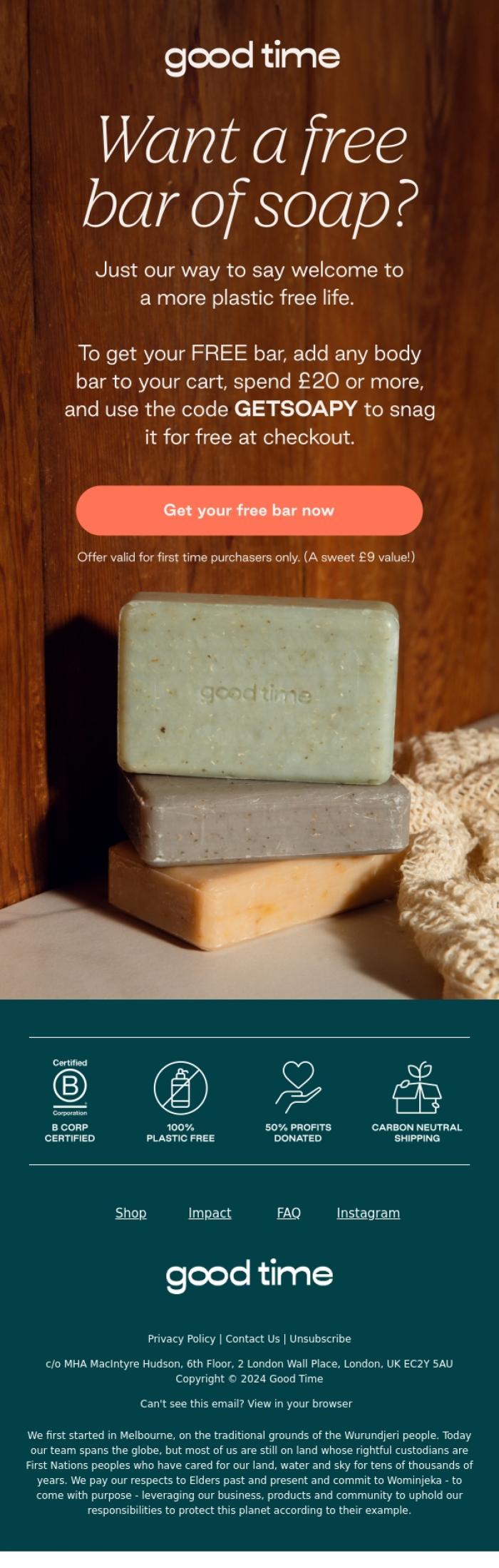 Email Design Inspiration from Good Time, 🧼 Want a FREE body bar?