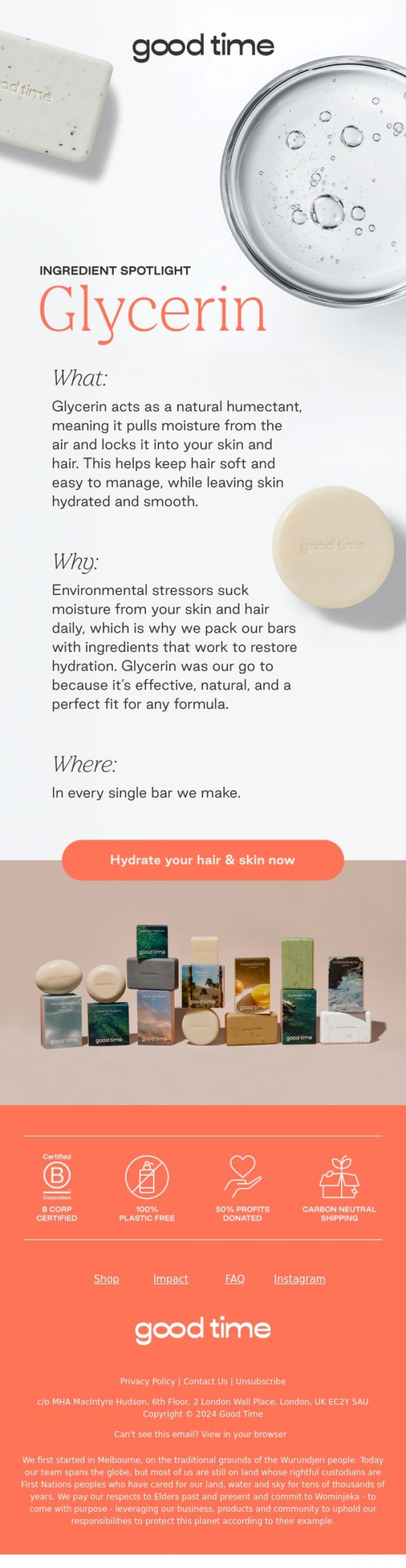 Email Design Inspiration from Good Time, Ingredient Spotlight: Glycerin