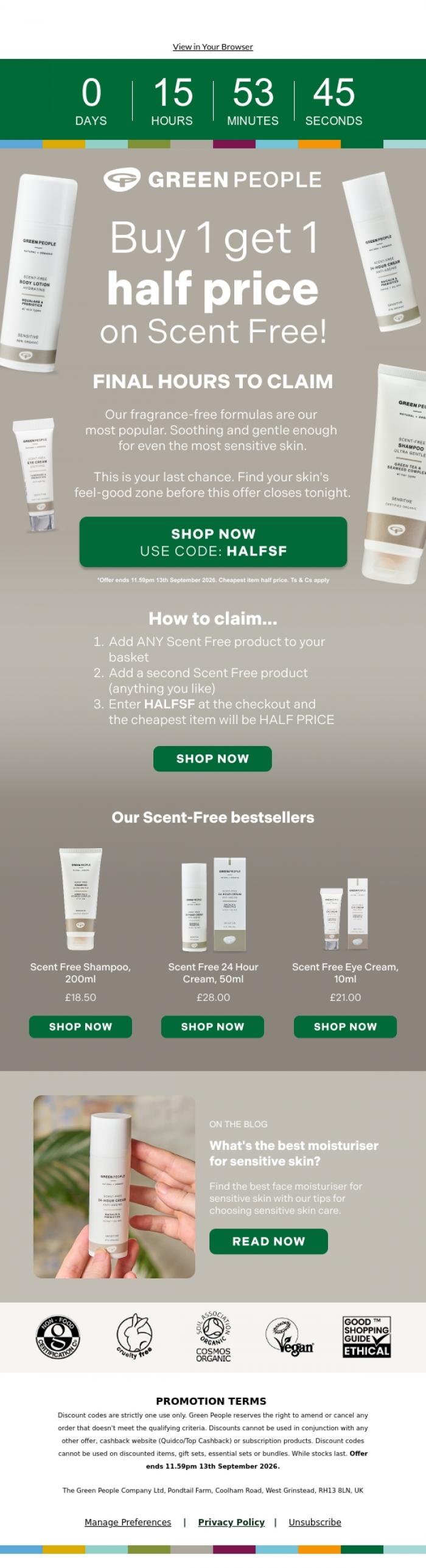 Email Design Inspiration from Green People, Hi there, buy 1 Get 1 half price on our Scent Free range