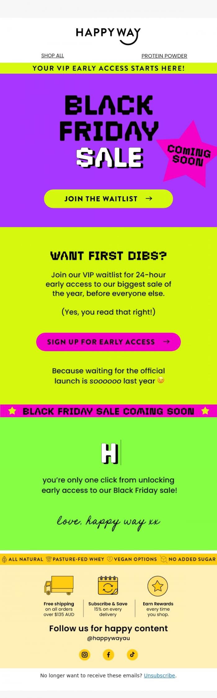 Email Design Inspiration from Happy Way, Want early access to BLACK FRIDAY? 👀