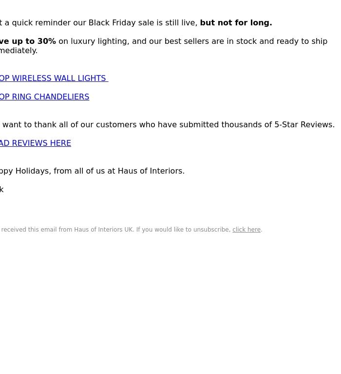 Email Design Inspiration from Haus of Interiors, [ Last Chance ] &bull; Black Friday Ends Tonight!