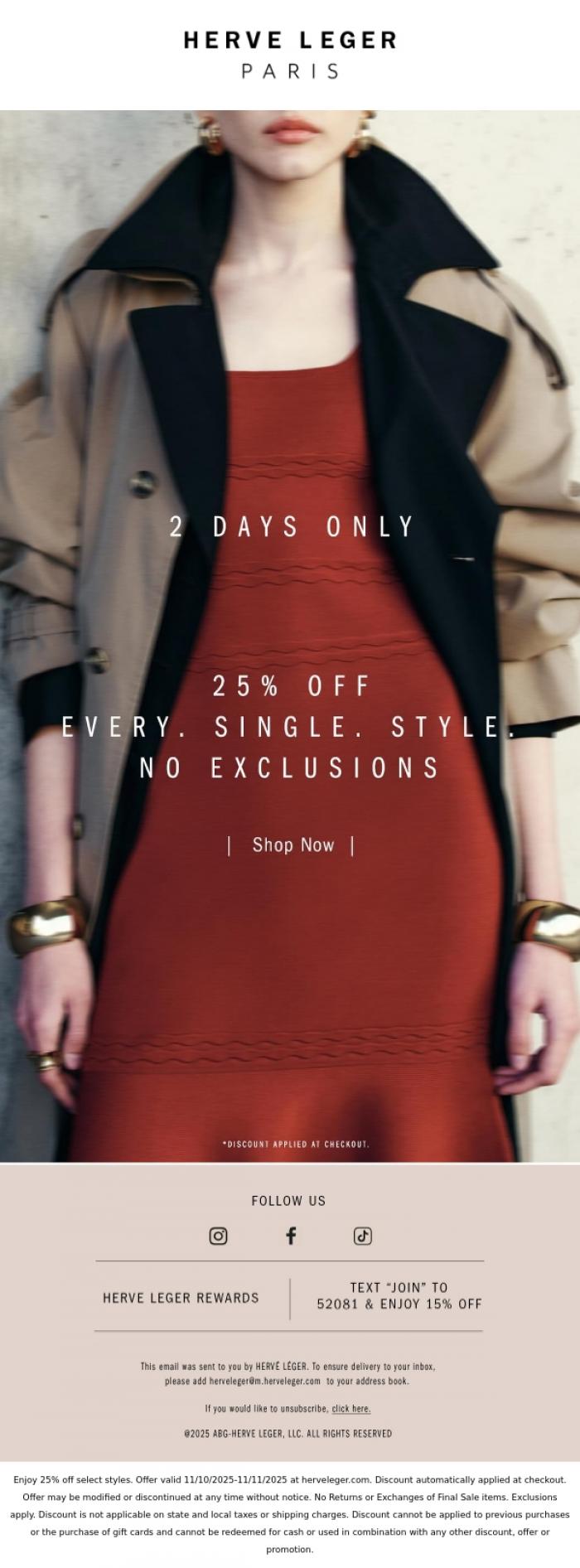 Email Design Inspiration from Herve Leger, 25% Off. Every. Single. Style.