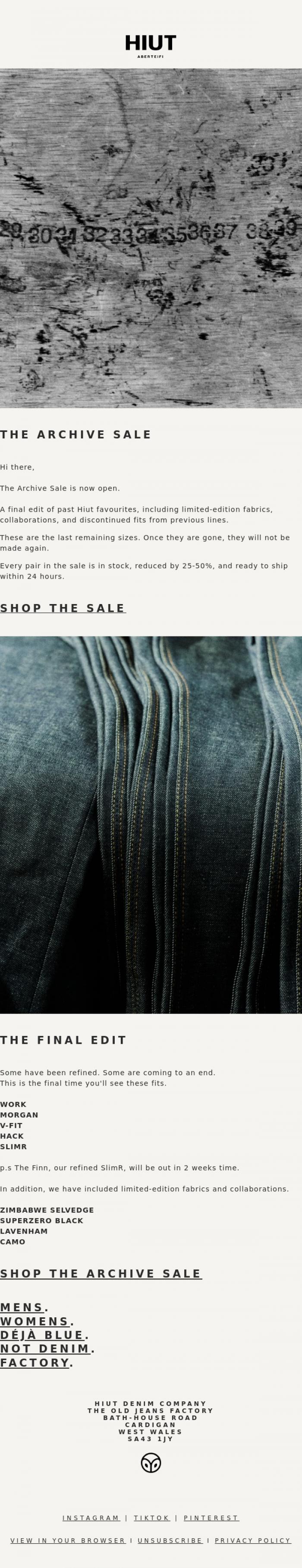 Email Design Inspiration from Hiut Denim Co., The Archive Sale is open.