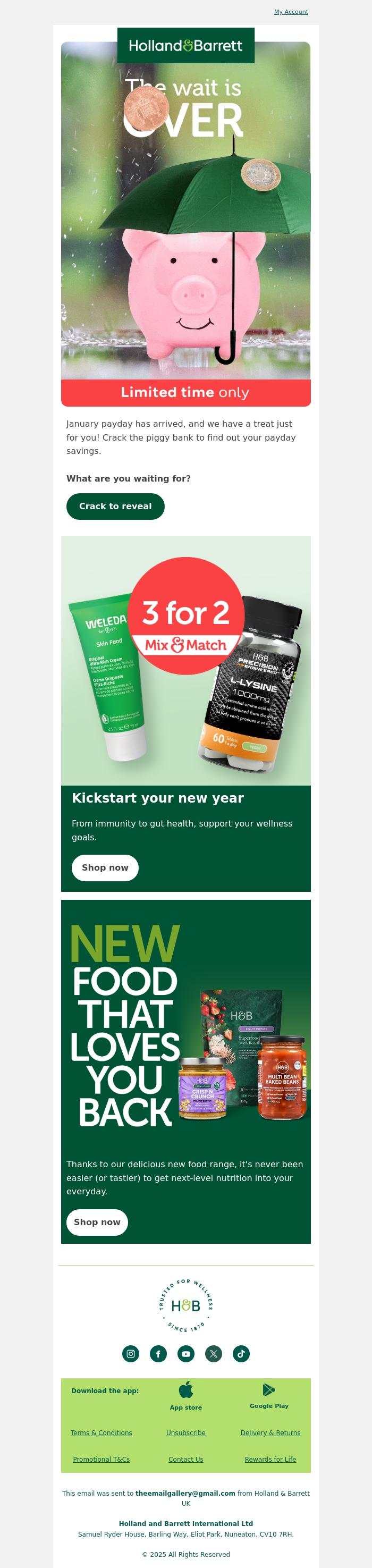 Email Design Inspiration from Holland & Barrett, IT'S PAYDAY 🚨 Crack to reveal your offer...