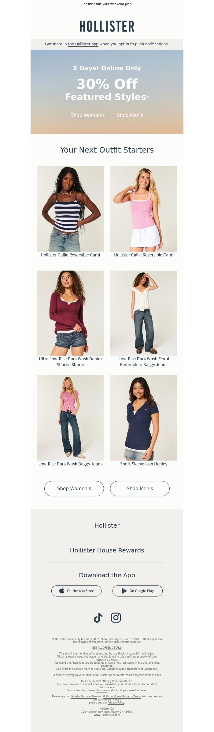 Email Design Inspiration from Hollister, 3 days only: 30% off featured styles!
