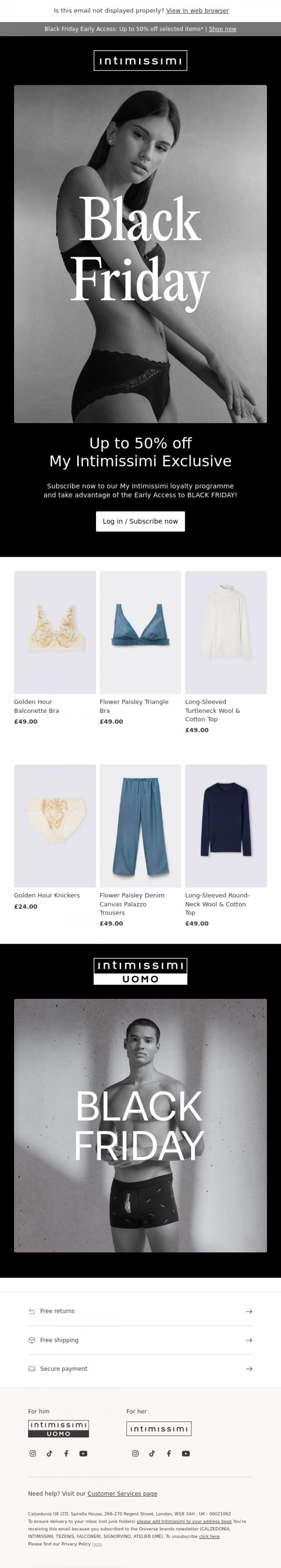 Email Design Inspiration from Intimissimi, Up to 50% off selected items: subscribe now and get Early Access to Black Friday!