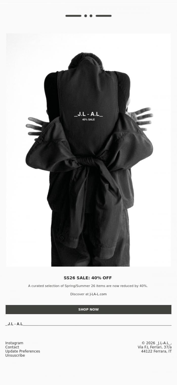 Email Design Inspiration from _J.L-A.L_, SS26 SALE: 40% OFF
