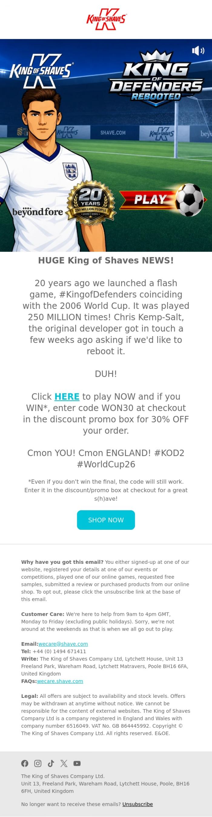 Email Design Inspiration from King of Shaves, 250 Million Played King of Defenders in 2006. Now we've Rebooted it! Can you win the Final?