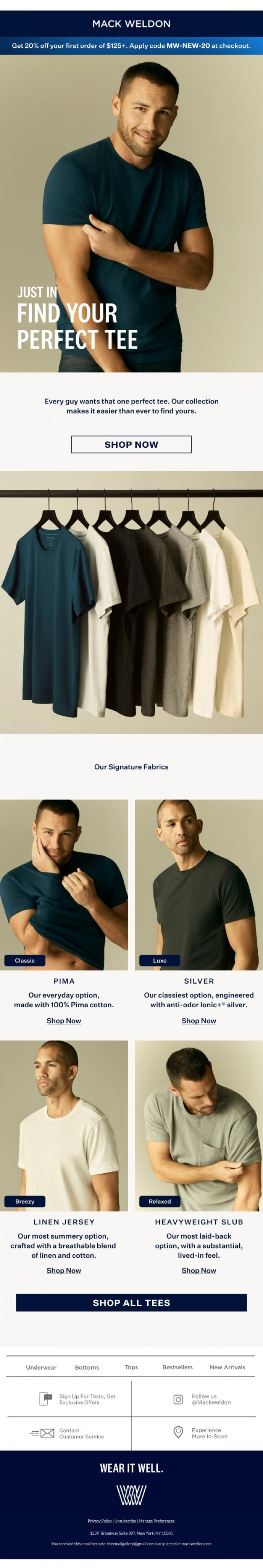 Email Design Inspiration from Mack Weldon, Still looking for that perfect tee?