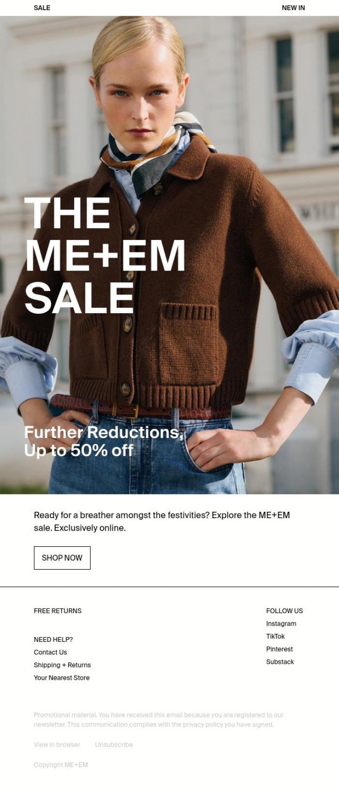 Email Design Inspiration from ME+EM, Sale Further Reductions | Up To 50% Off