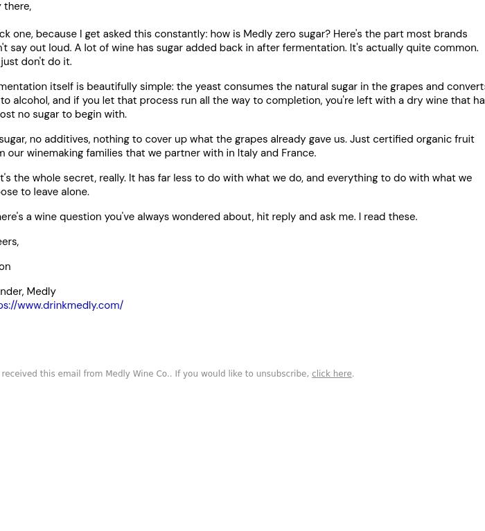 Email Design Inspiration from Medly, how we make wine with zero sugar
