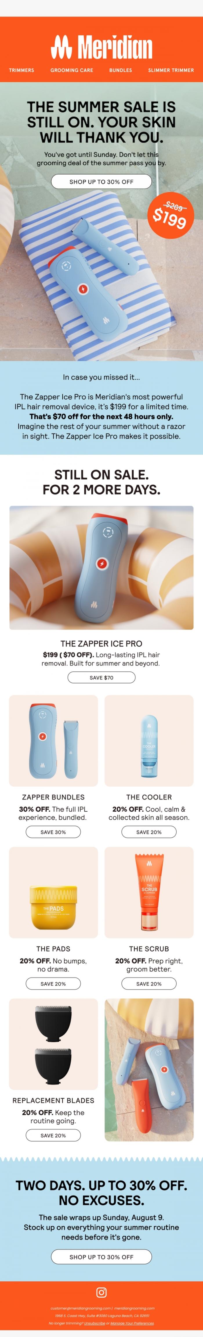 Email Design Inspiration from Meridian, 2 days left. The Zapper Ice Pro is still on sale. ⏳