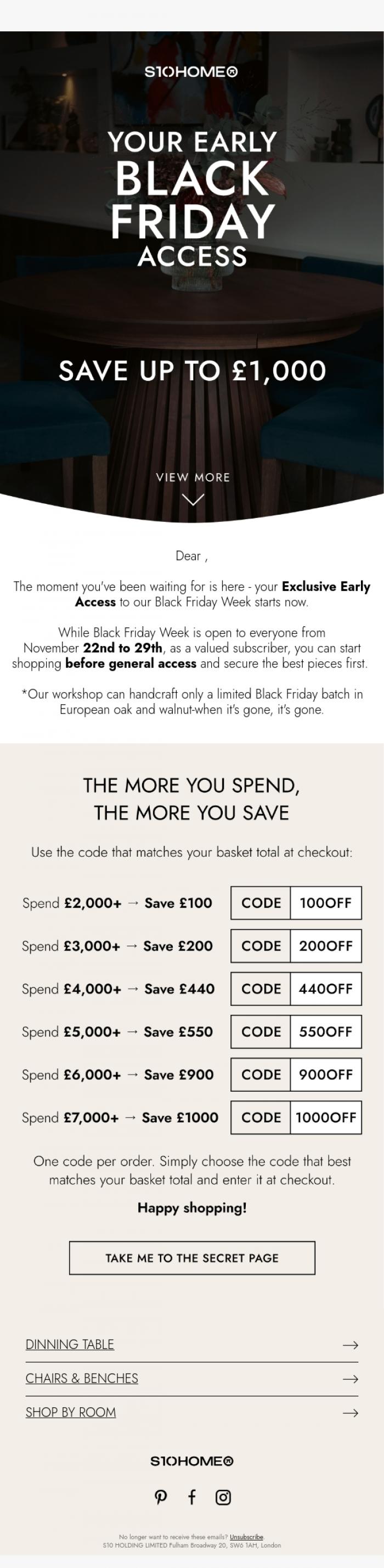 Email Design Inspiration from Natalie at S10Home, Your Early Black Friday Access - Save up to &pound;1,000