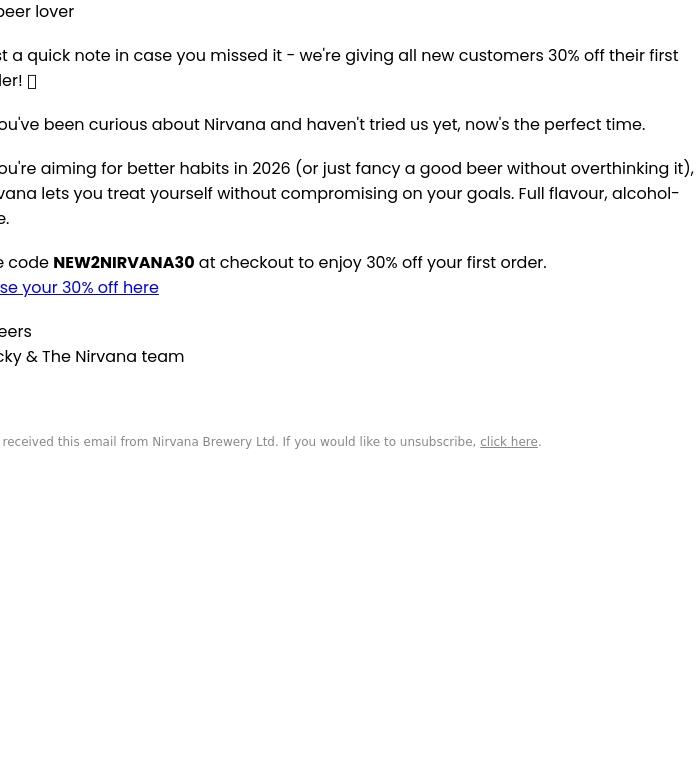 Email Design Inspiration from Nirvana Brewery Ltd, 30% off, just for you 🍺