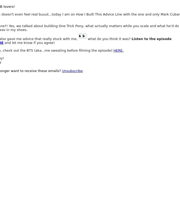 Email Design Inspiration from One Trick Pony, Mark Cuban said THIS to me...?