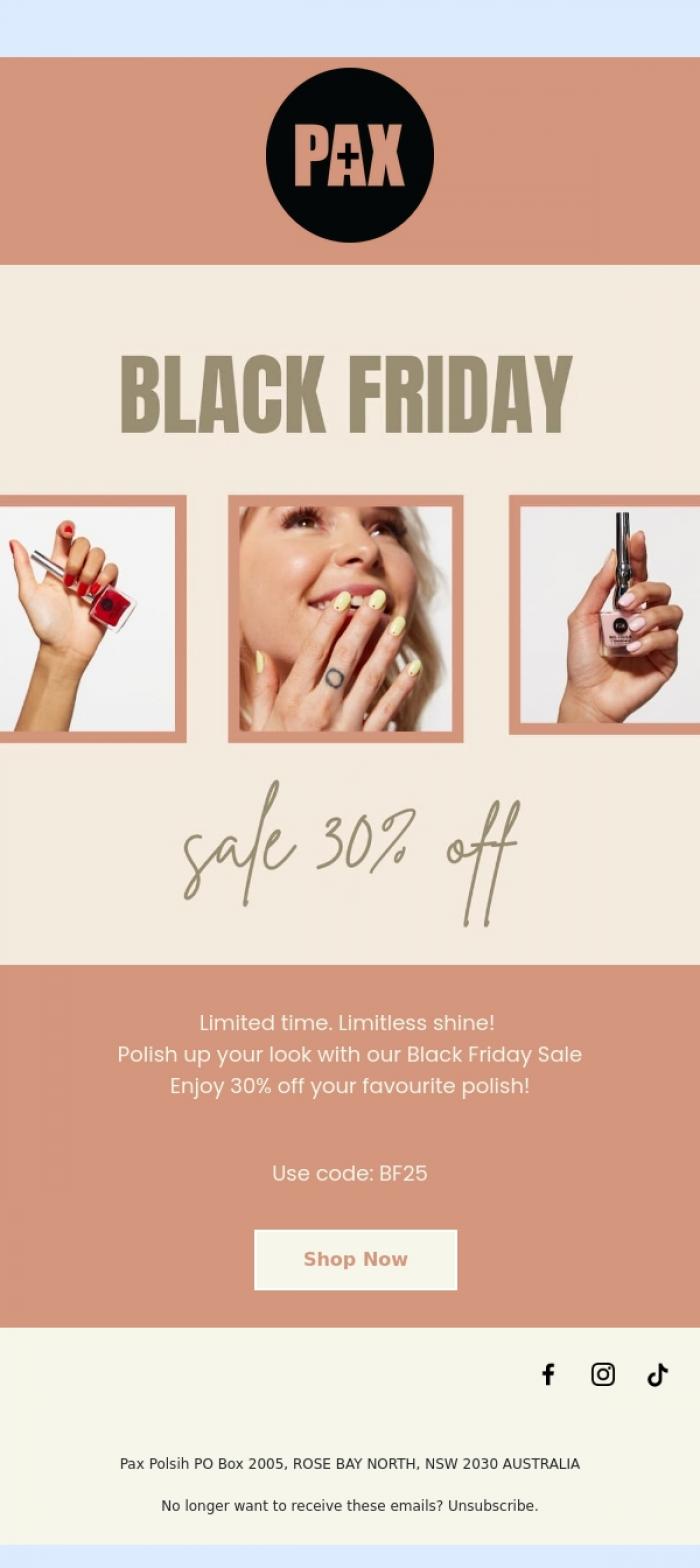 Email Design Inspiration from PAX Polish, Nail it with our Black Friday Sale