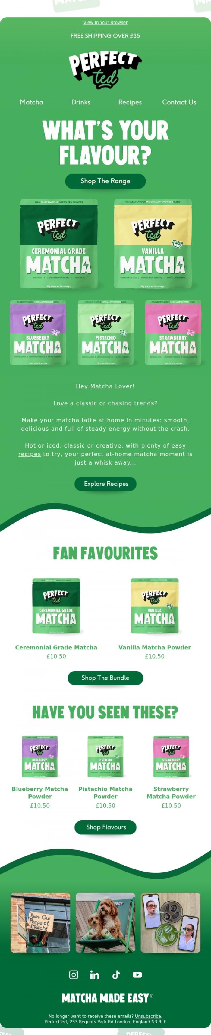 Email Design Inspiration from PerfectTed, Matcha Lover, what's your flavour?👀